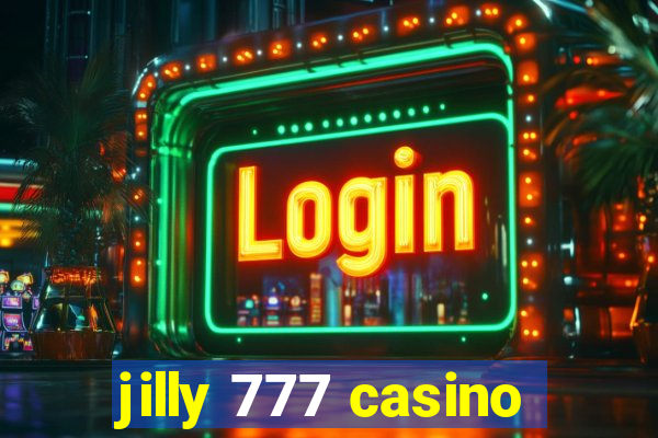 jilly 777 casino